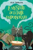 Le mystère de la tarte empoisonnée - Une enquête magique de Belladone - Tome 1