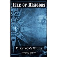 Isle of Dragons: Director's Guide