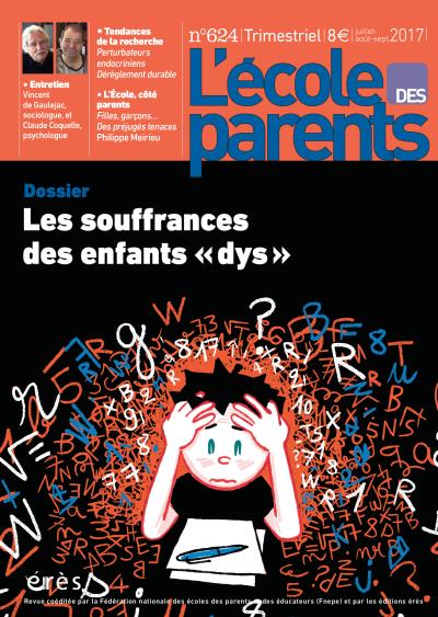 Ecole des parents,621:regard social sur les dys