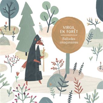 Ballades imaginaires Virgil en forêt