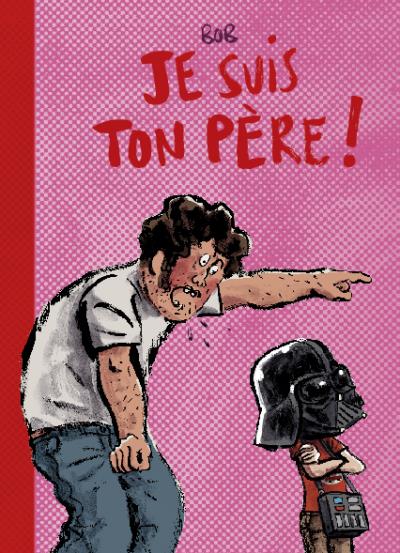 Je suis ton pere integrale -onze ans