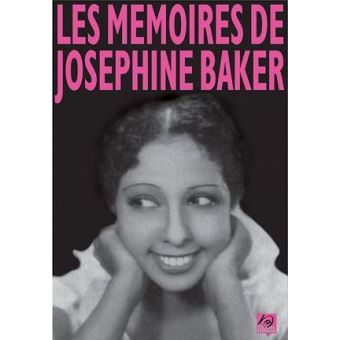 Les Mémoires De Josephine Baker - Broché - Marcel Sauvage - Achat Livre ...