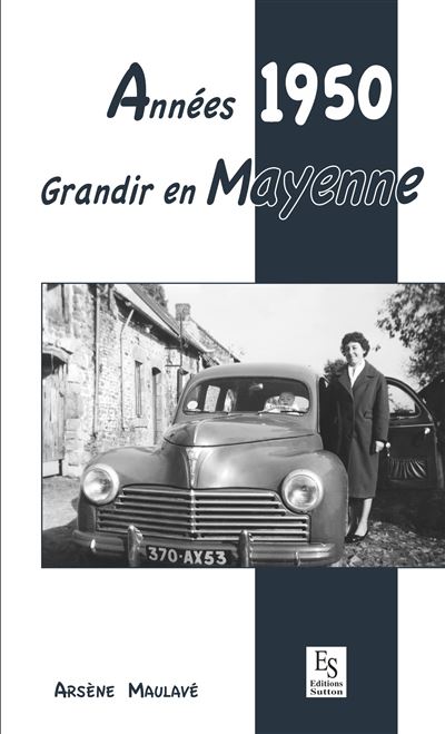 Années 1950, grandir en Mayenne