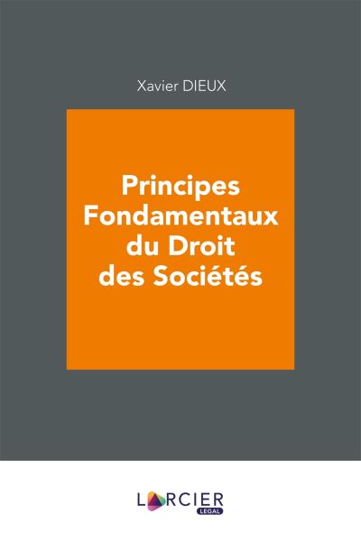 Principes fondamentaux du droit des sociétés