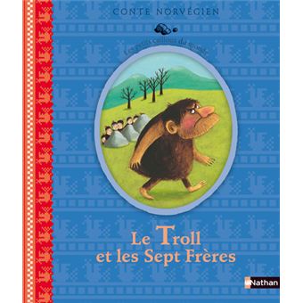 Le Troll et les sept frères Conte suédois - cartonné - Amélie Dufour ...
