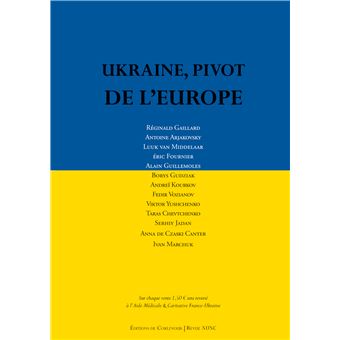Ukraine, pivot de l'Europe