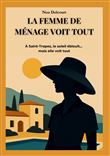 La Femme de Ménage Voit Tout
