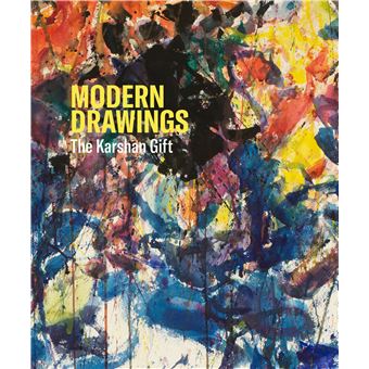 Modern Drawings: The Karshan Gift
