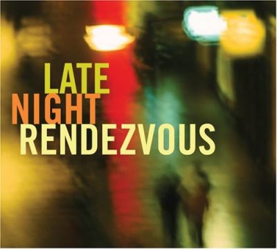 Late night rendezvous/digipack
