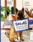 Swag des Îles du Sud : Le Petit Malinois