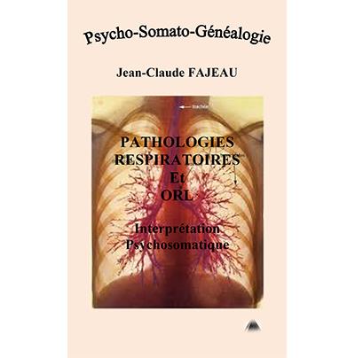 Pathologies respiratoires et ORL - interprétation psychosomatique