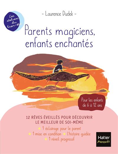 Parents magiciens, enfants enchantés - Laurence Dudek - broché