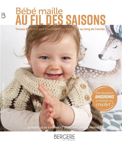Bébé maille au fil des saisons - Bergère de France - broché