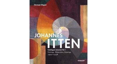 Johannes itten catalogue raisonne,1:paintings watercolors