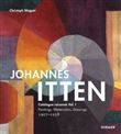 Johannes Itten : Catalogue Raisonne