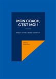 Mon coach, c'est Moi !