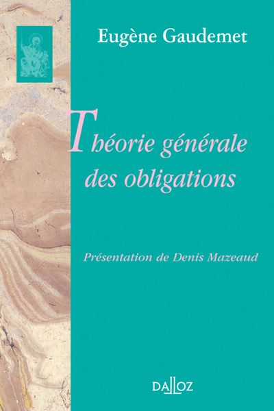 Théorie générale des obligations - Réimpression de l'édition de 1937 - Eugène Gaudemet - broché