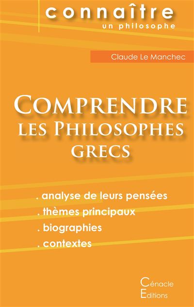 Comprendre les philosophes grecs