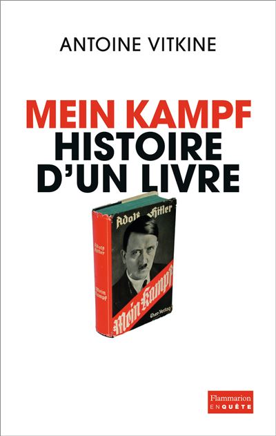 Mein Kampf Histoire D Un Livre Broche Antoine Vitkine Achat Livre Fnac