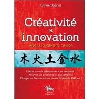 Créativité et innovation avec les 5 éléments chinois