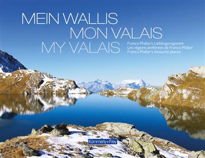 Mon Valais - Franco Pfaller - broché