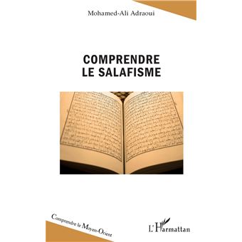 Comprendre le salafisme
