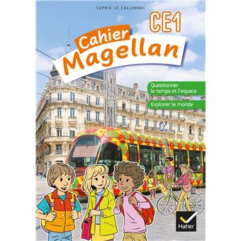 Magellan Questionner Le Temps Et L Espace Ce1 Ed 22 Cahier De L Eleve Broche Sophie Le Callennec Achat Livre Fnac