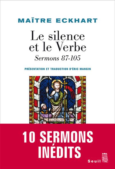 Le Silence et le Verbe. Sermons 87-105 - Johannes (Maître) Eckhart - broché