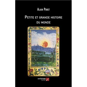 Petite et grande histoire du monde