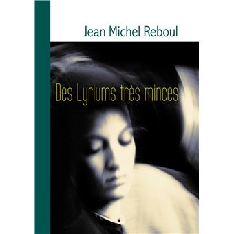 Des Lyriums très minces