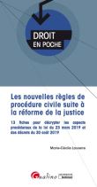 Les nouvelles règles de procédure civile suite à la réforme de la justice