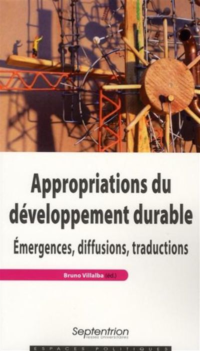 Appropriations Du Développement Durable Émergences, Diffusions ...