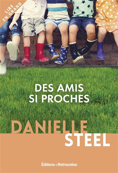 Des amis si proches - Danielle Steel - broché