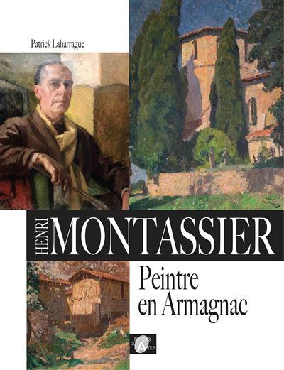 Henri Montassier - Patrick Laharrague - broché
