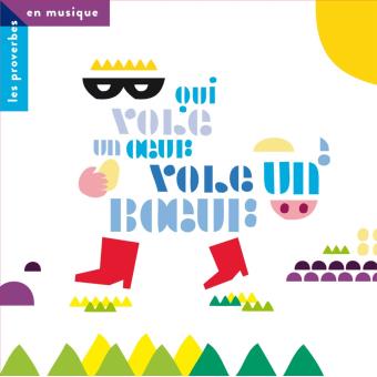 Qui Vole Un œuf Vole Un Bœuf Proverbes En Musique Claire Lebrun Eric Lebrun Cd Album Achat Prix Fnac