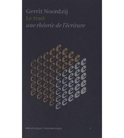 Le trait, une théorie de l'écriture