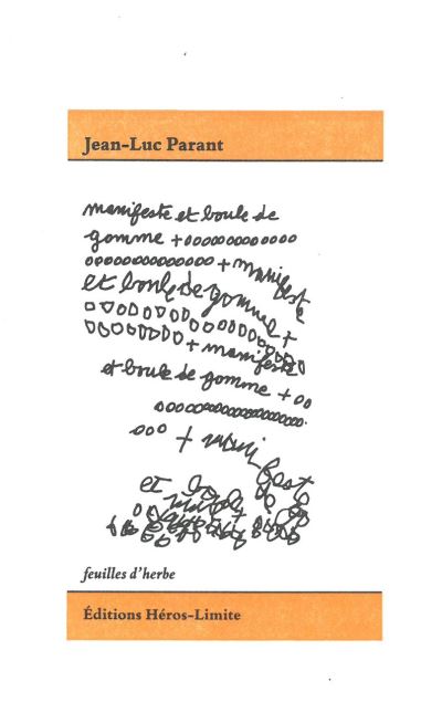 Manifeste et boule de gomme - Jean-Luc Parant - broché