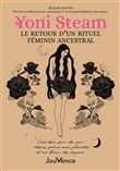 Yoni Steam. Un rituel féminin ancestral