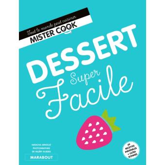 Dessert super facile - relié - Sandra Mahut - Achat Livre