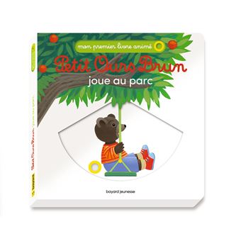 Petit Ours Brun joue au parc - Mon premier livre animé