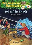 DAS MAGISCHE BAUMHAUS JUNIOR (BAND 20) - SOS AUF DER TITANIC