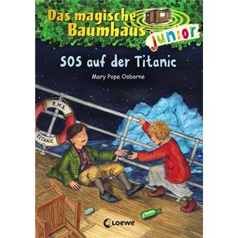 DAS MAGISCHE BAUMHAUS JUNIOR (BAND 20) - SOS AUF DER TITANIC