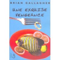 Une exquise vengeance