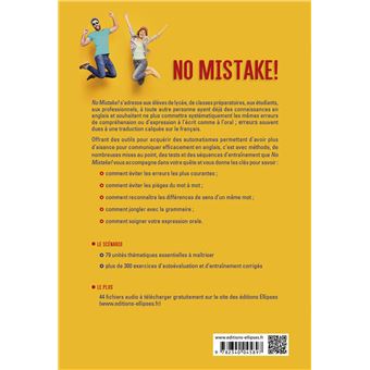 No mistake! Comment éviter les pièges de l'anglais à l'écrit et à l'oral ? (avec exercices corrigés et fichiers audio) B1-B2