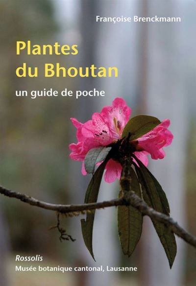 Plantes du bhoutan - Françoise Brenckmann - broché