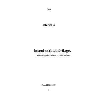 Insoutenable héritage