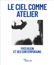 Yves klein et ses contemporains