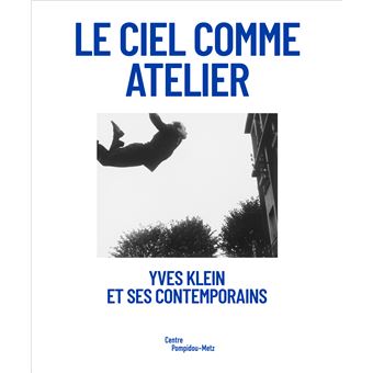 Yves klein et ses contemporains