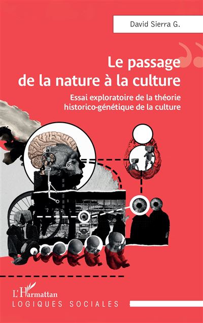 Le passage de la nature à la culture - David Sierra G. - broché