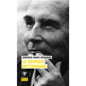 Le dernier Mitterrand